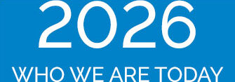 2026 Who We Are Today